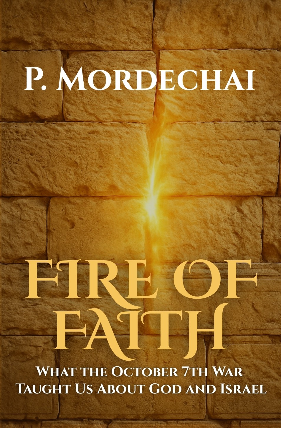 Fire of Faith book cover by P. Mordechai